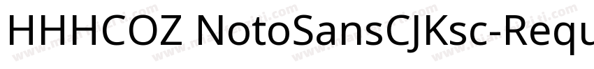 HHHCOZ NotoSansCJKsc-Reqular-ldenti字体转换